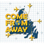 Come from Away (Die von Woanders)